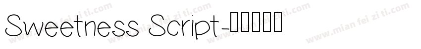 Sweetness Script字体转换